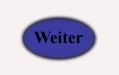 Der WeiterButtonLilaWeiss wird geladen...